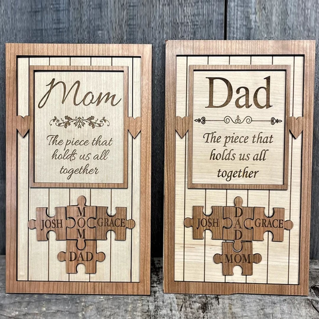 The Piece that Holds us Together Wooden Puzzle Sign for Mom Laser Cut Custom Mother's Father's day gift