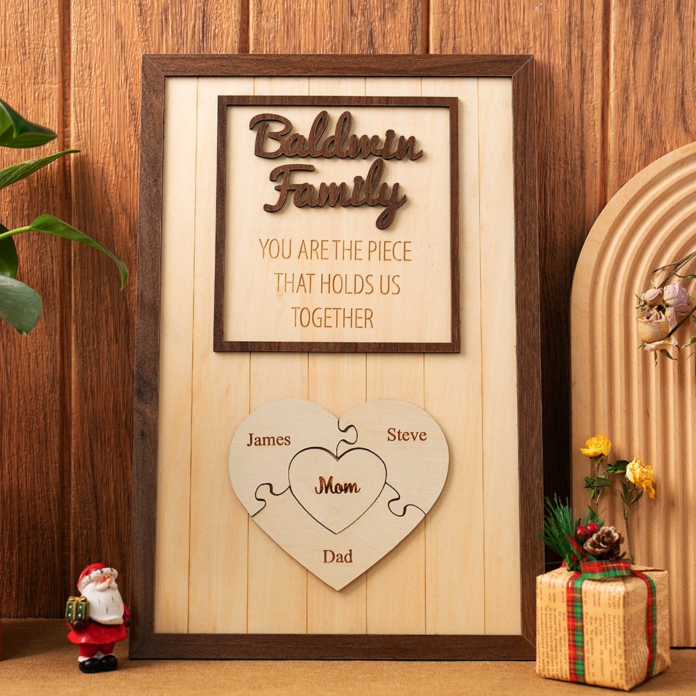 Custom You are the Piece that holds us together Wooden Puzzle Sign