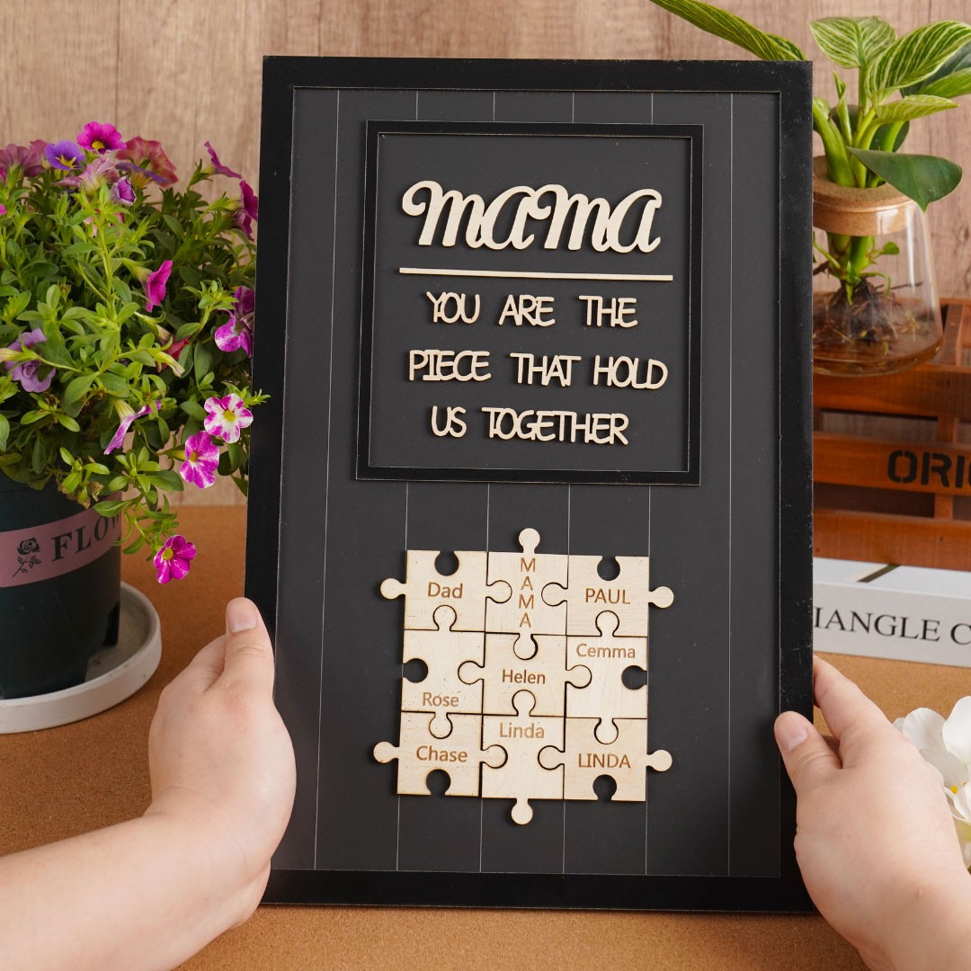 Mama You Are The Piece That Holds Us Together | Ideal Gift for Mom Grandma on Mother's Day