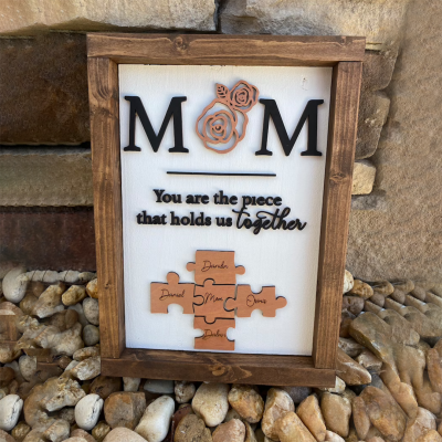 Personalized "You Are The Piece That Holds Us Together" Sign, Christmas Gift