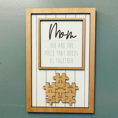 Handmade Personalized Wood Mom Puzzle Sign | Mom You Are The Piece That Holds Us Together | Mothers Day Gift