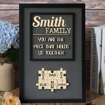 Custom Wooden You are the Piece that holds us Together Puzzle Sign