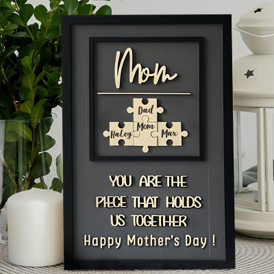 Best Seller!!! Mom You Are The Piece That Holds Us Together | Ideal Gift for Mom Grandma on Mother's Day