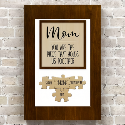 Handmade Personalized Wood Mom Puzzle Sign | Mom You Are The Piece That Holds Us Together | Ideal Gift for Mom Grandma or Lover on Christmas